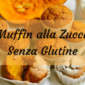 Muffin alla zucca senza glutine